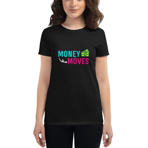 Money Moves Women's short sleeve t-shirt